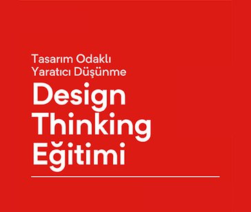 Design Thinking Eğitimi