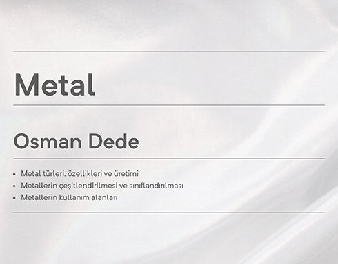 Madde - 1: Metal