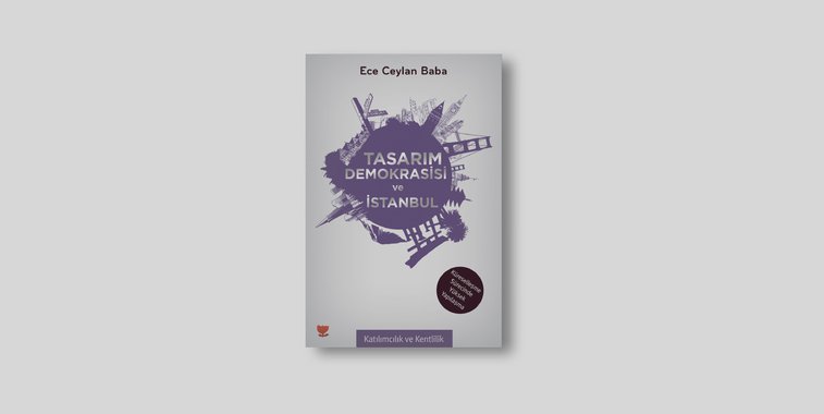 Tasarım Demokrasisi ve İstanbul