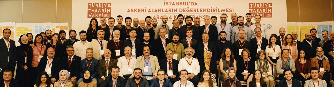 Search Conference for Utilizing the Military Areas in Istanbul