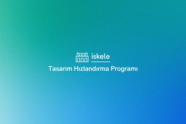 İskele Tasarım Hızlandırma Projesi